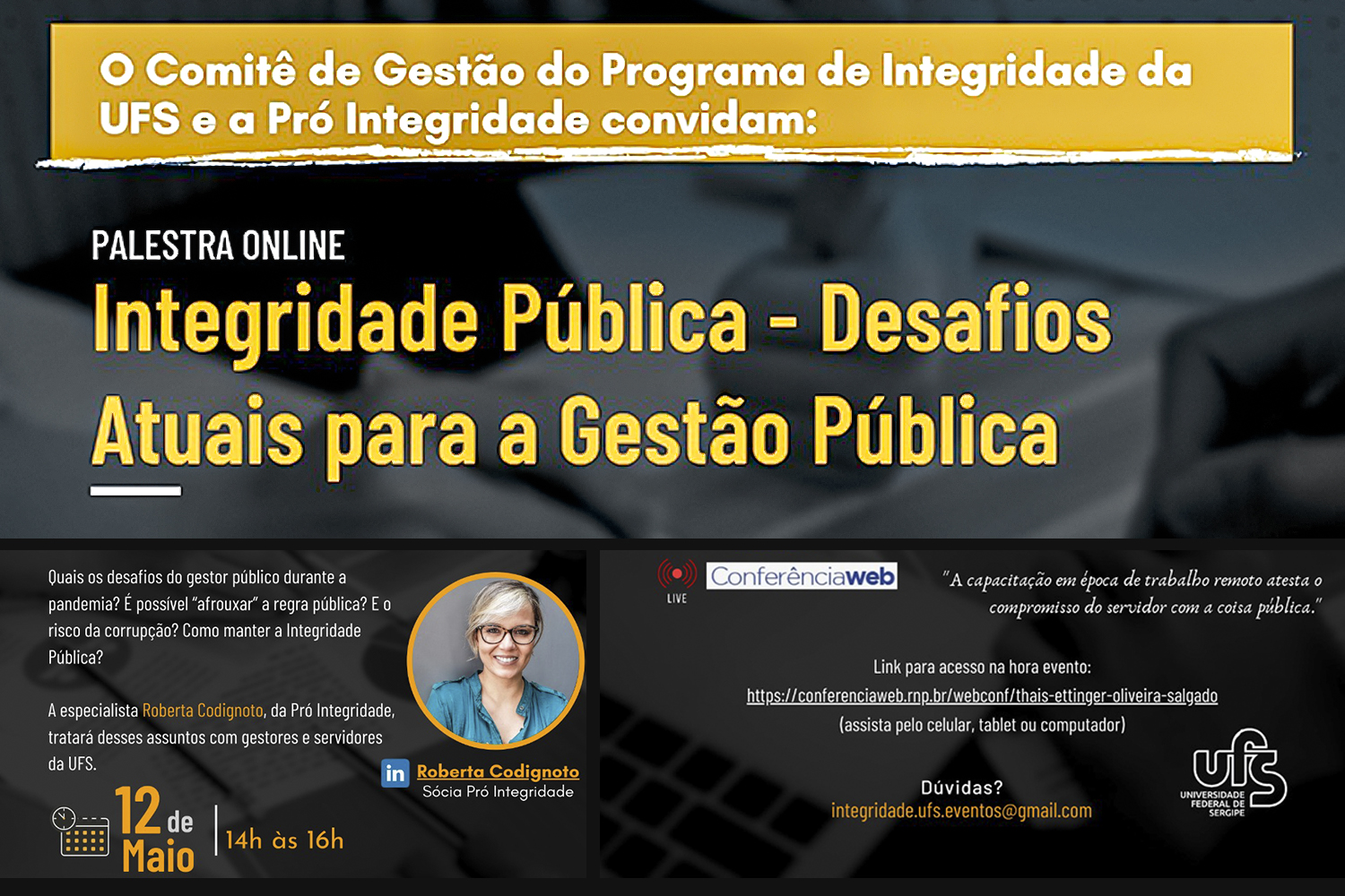Palestra tem gestores da Universidade Federal de Sergipe como público-alvo